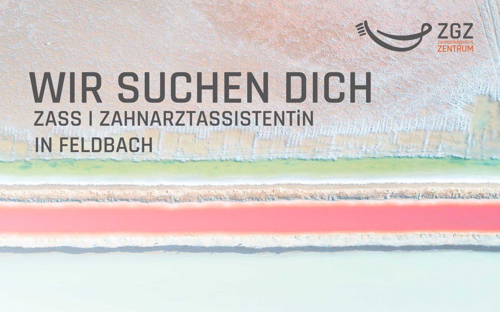 Zahnarztassistent*in für ZGZ Zahngesundheitszentrum Feldbach